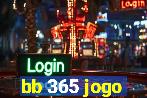 bb 365 jogo